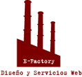 Servicios y DiseÃ±o Web. http://www.e-factory.cl